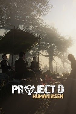 PROJECT D : Human Risen